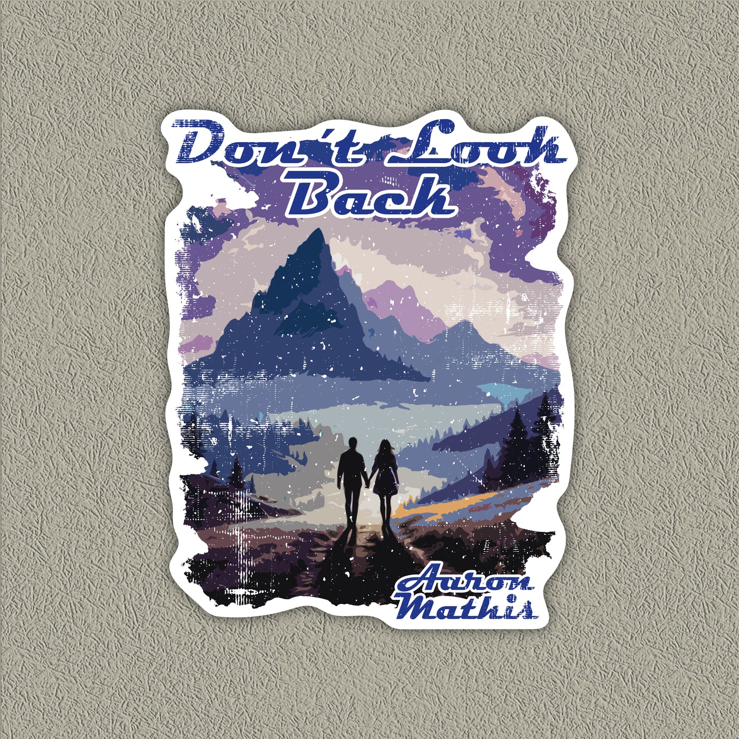 Don't Look Back Sticker